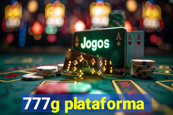 777g plataforma
